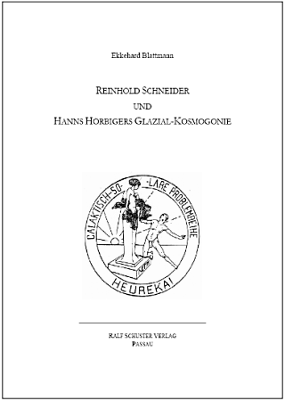 Cover von Reinhold Schneider und Hanns Hörbigers Glazial-Kosmogonie
