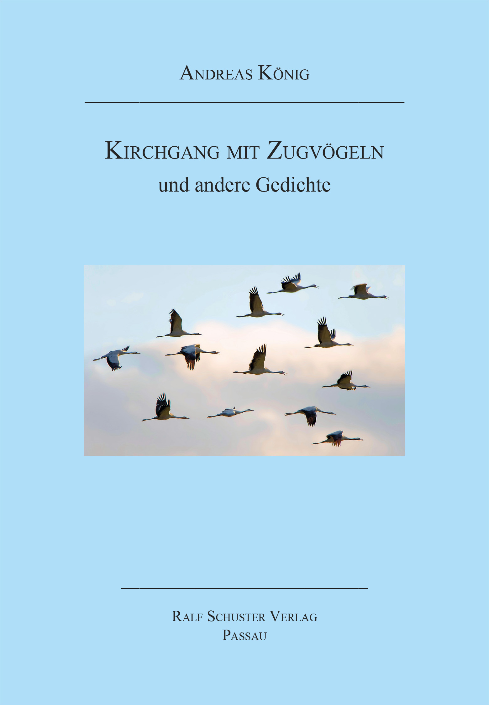 Kirchgang mit Zugv�geln und andere Gedichte